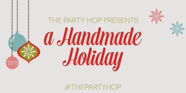 The Party Hop: A Handmade Holiday