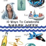 10 Ways To Celebrate Shark Week