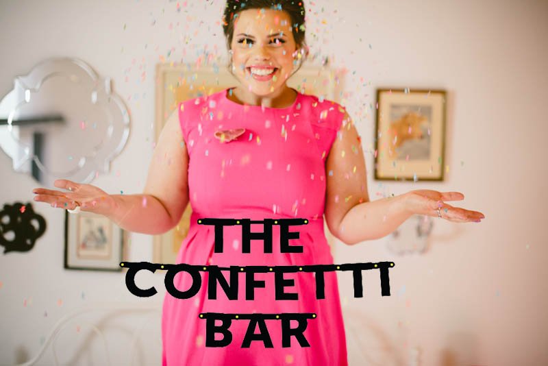 The Confetti Bar; Jessica Serra Huizenga
