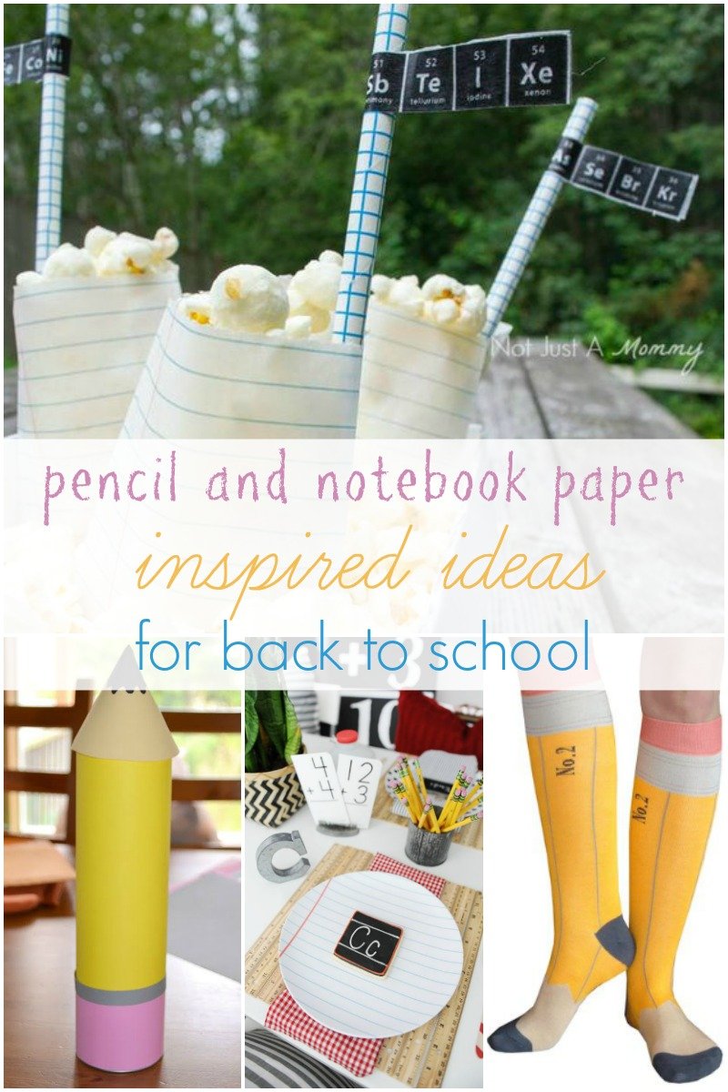 pencil and notebook paper inspired ideas for back to school