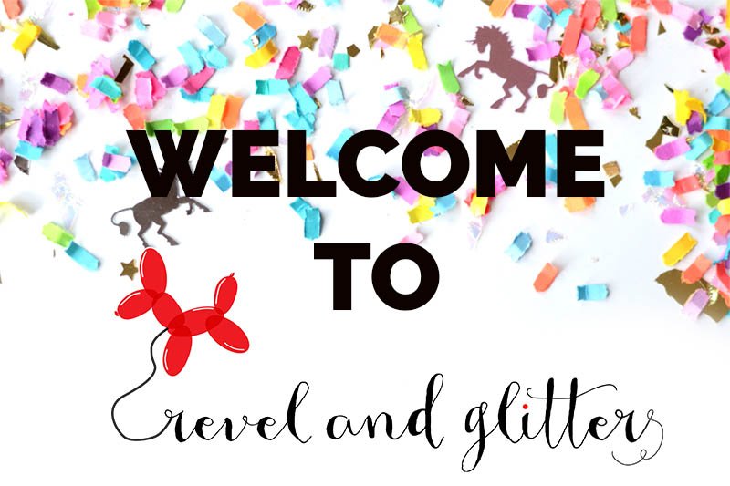 Welcome to Revel and Glitter