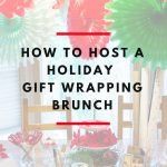 How to host a holiday gift wrapping brunch