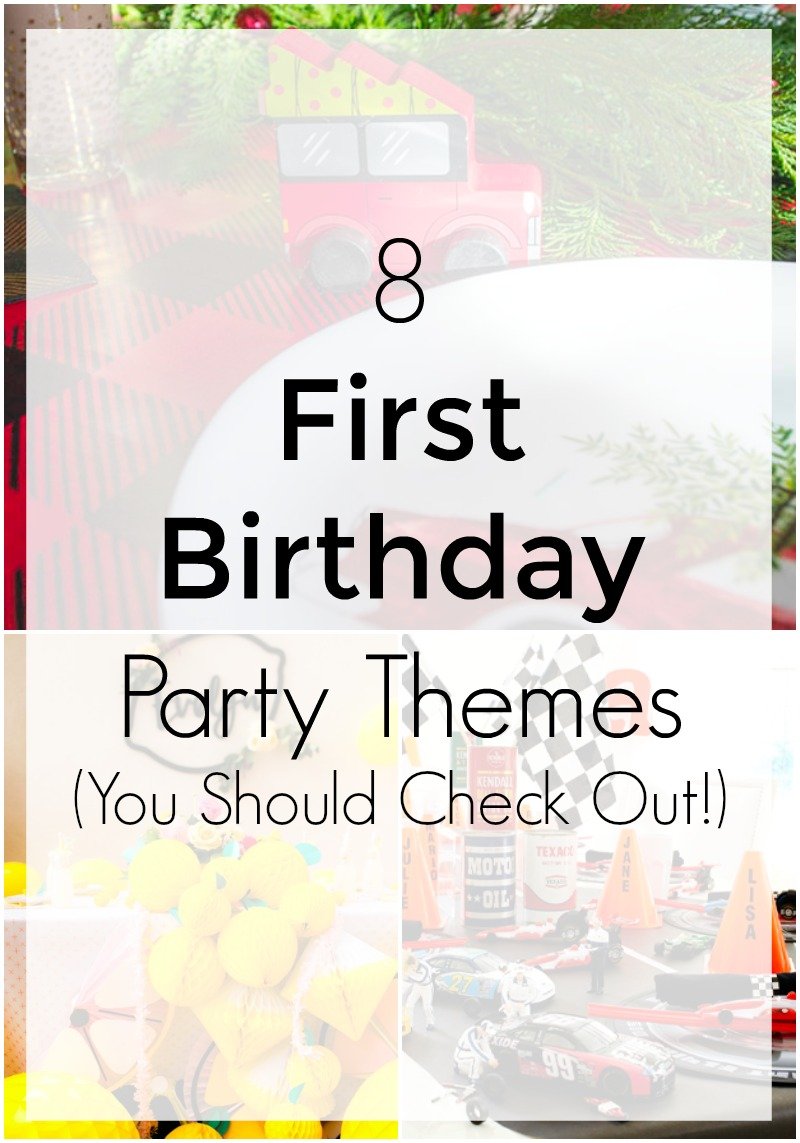 First Birthday party themes
