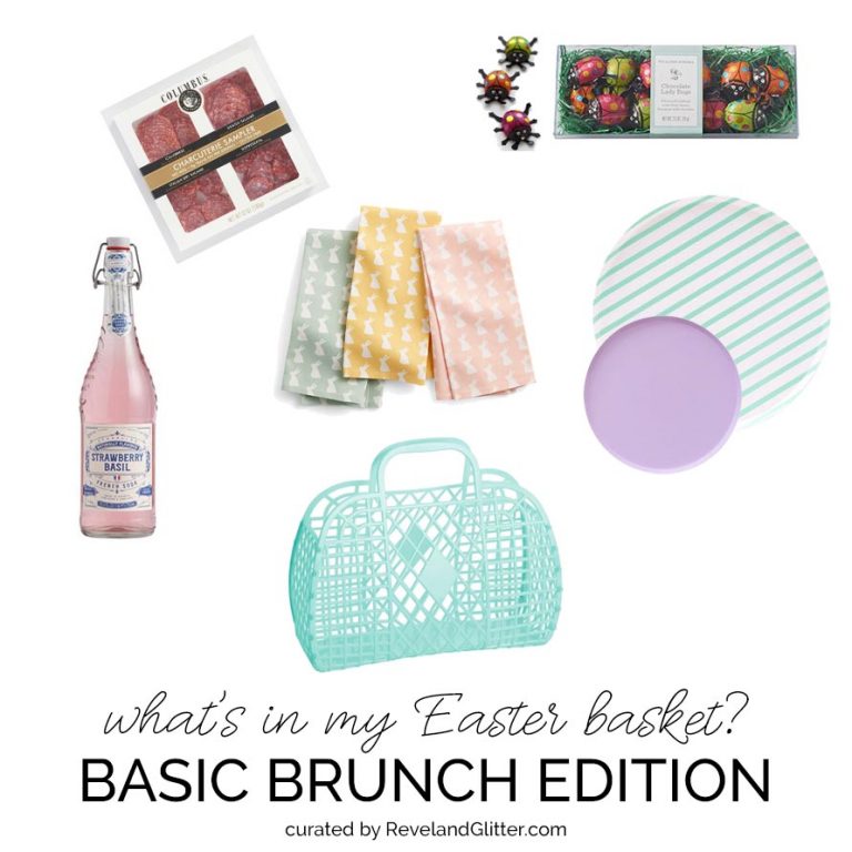 What’s In My Easter Basket? Basic Brunch Edition
